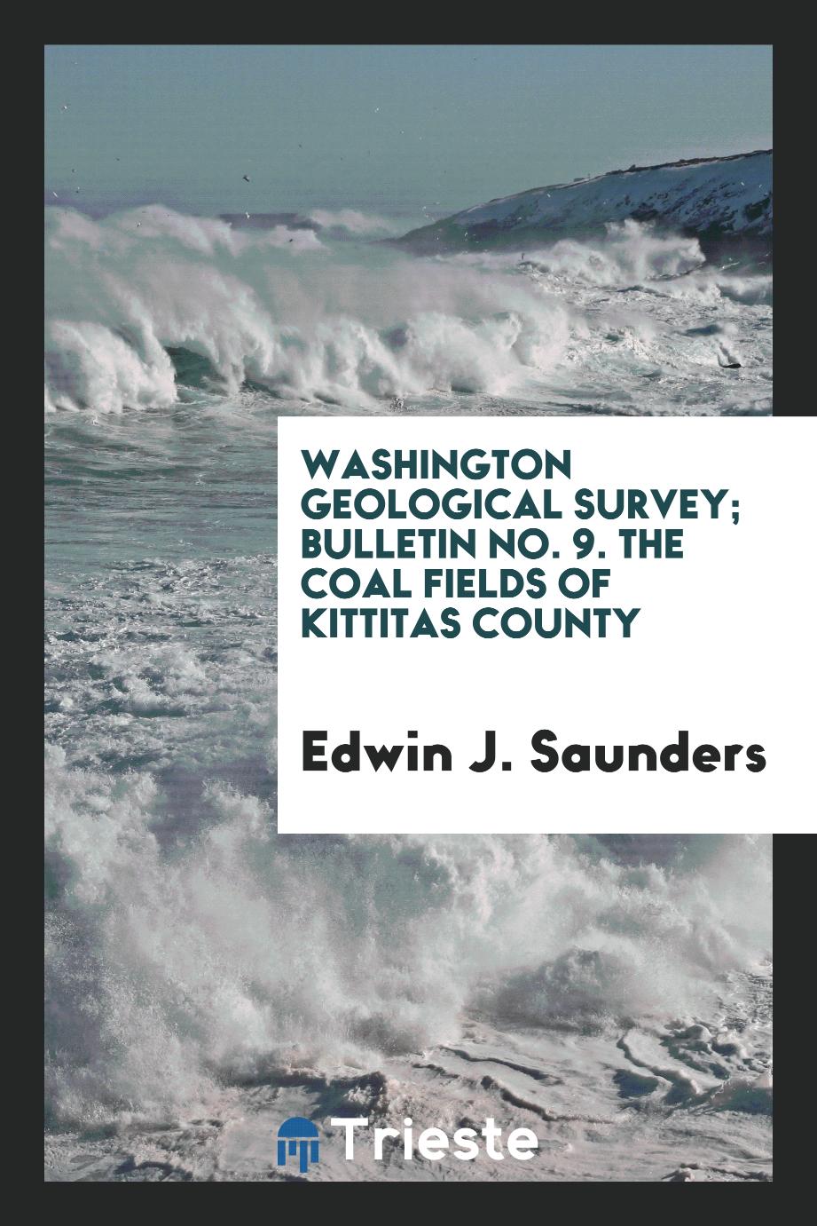 Washington Geological Survey; Bulletin No. 9. The Coal Fields of Kittitas County