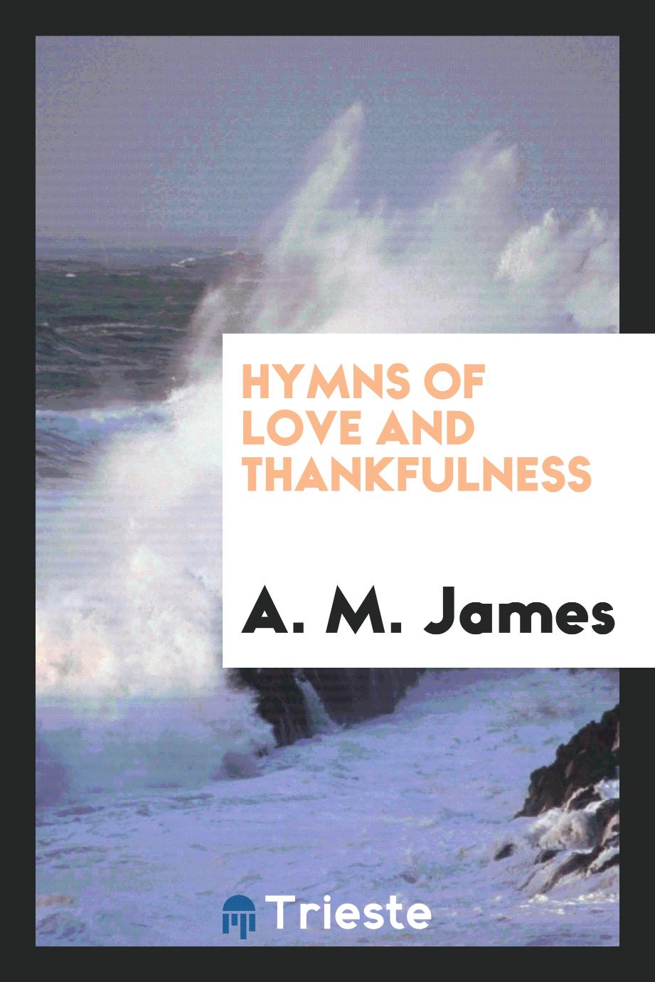 Hymns of love and thankfulness