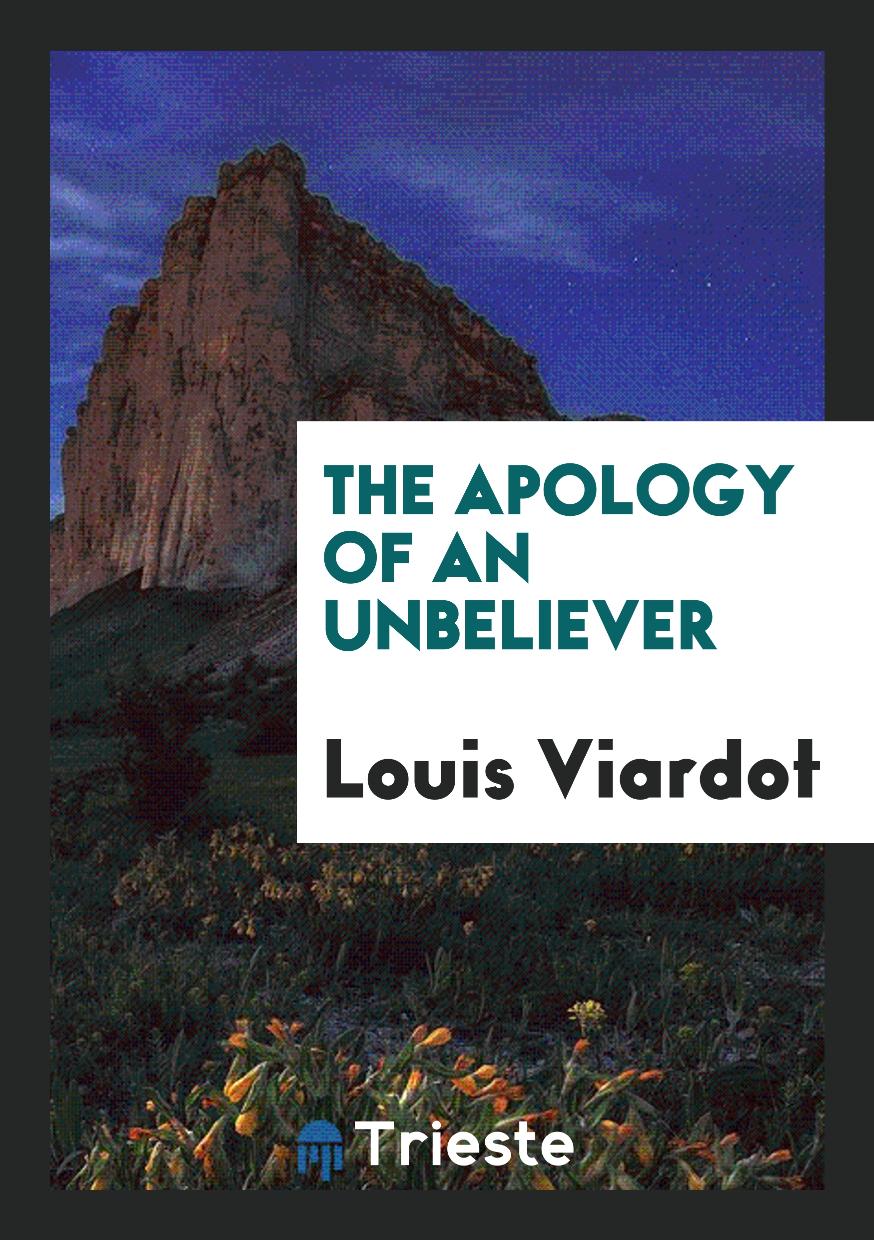 The Apology of an Unbeliever