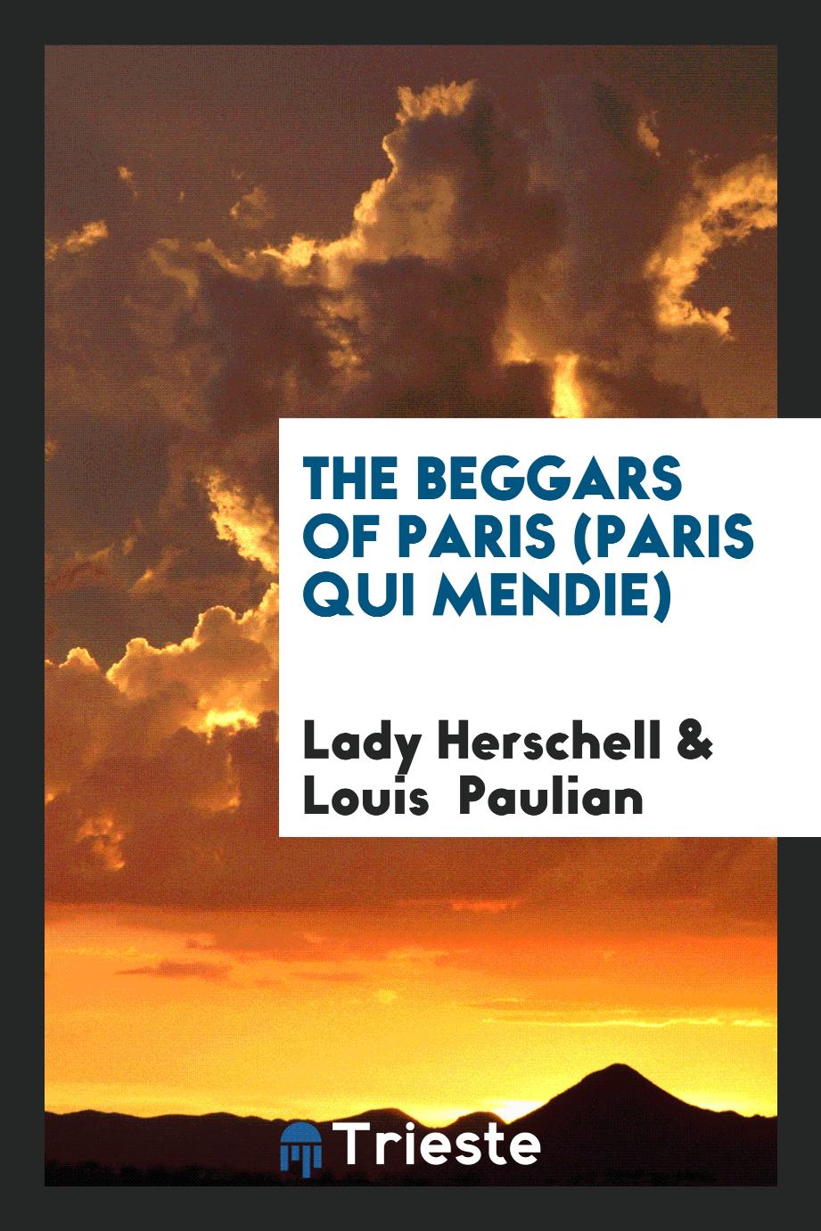 The Beggars of Paris (Paris Qui Mendie)