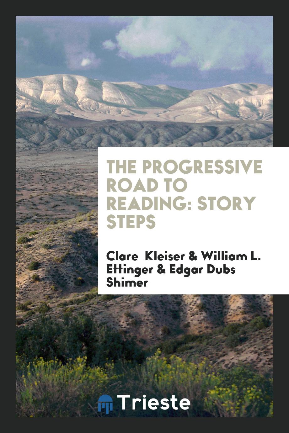 The Progressive Road to Reading: Story Steps