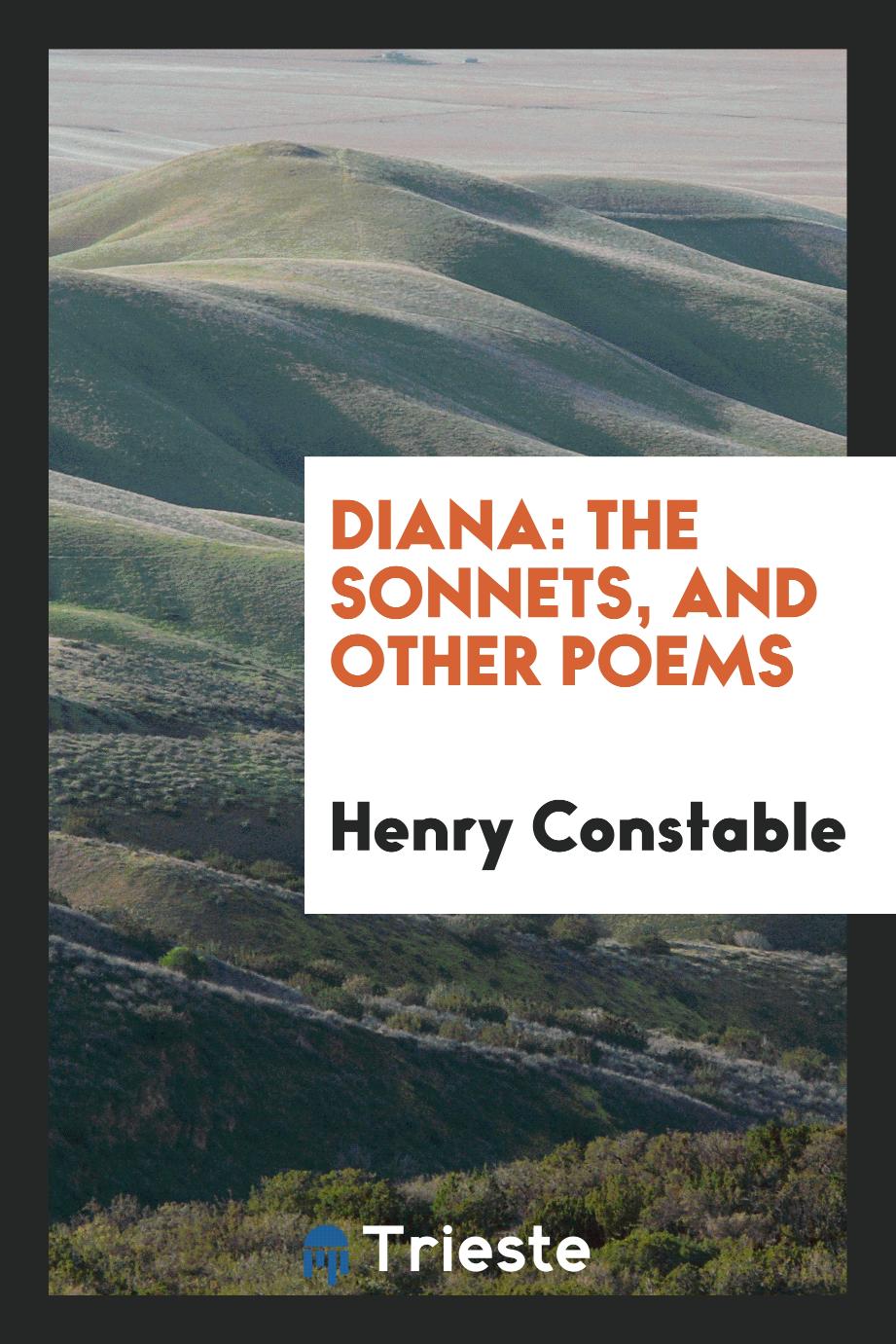 Diana: The Sonnets, and Other Poems