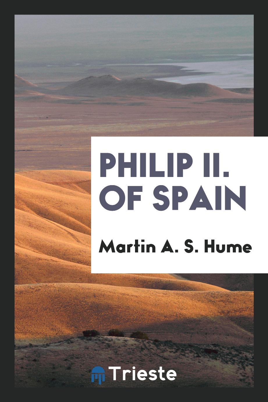 Philip II. of Spain