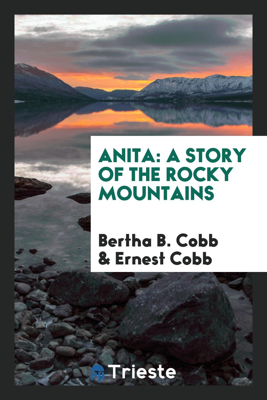 Anita: A Story of the Rocky Mountains