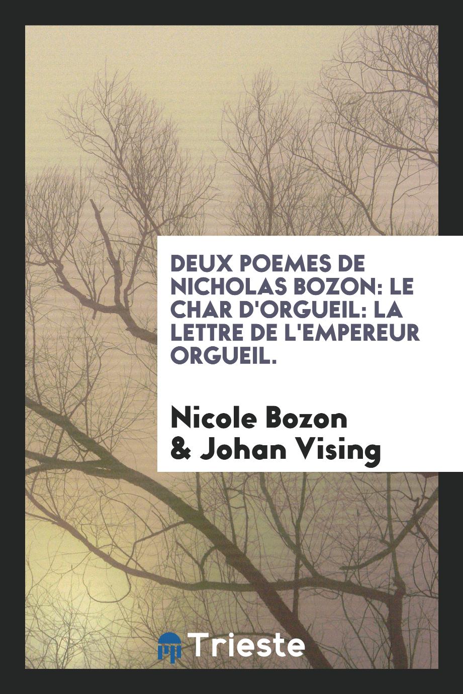 Deux poemes de Nicholas bozon: Le char d'Orgueil: La lettre de l'empereur Orgueil.