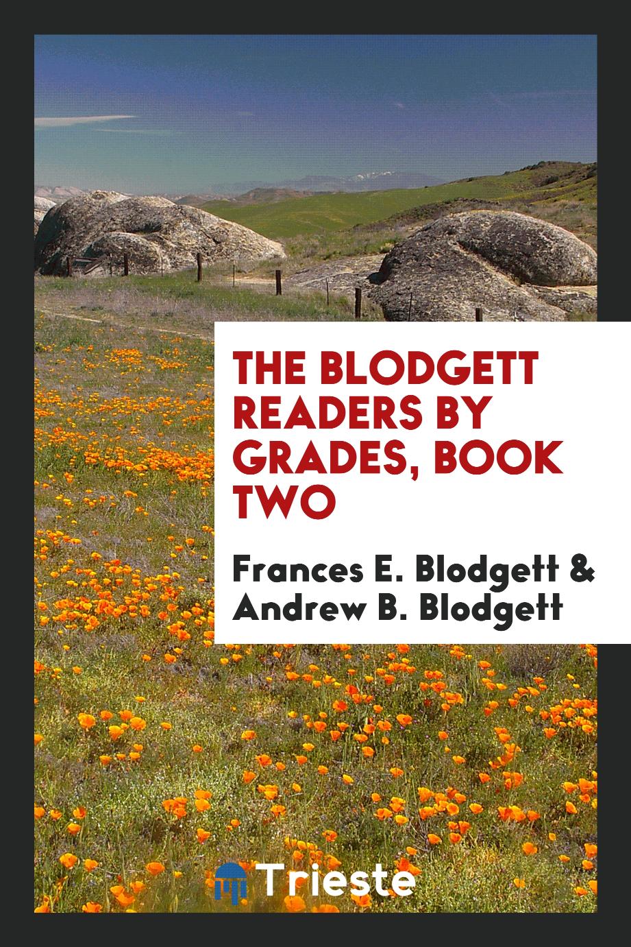 The Blodgett Readers by Grades, Book Two