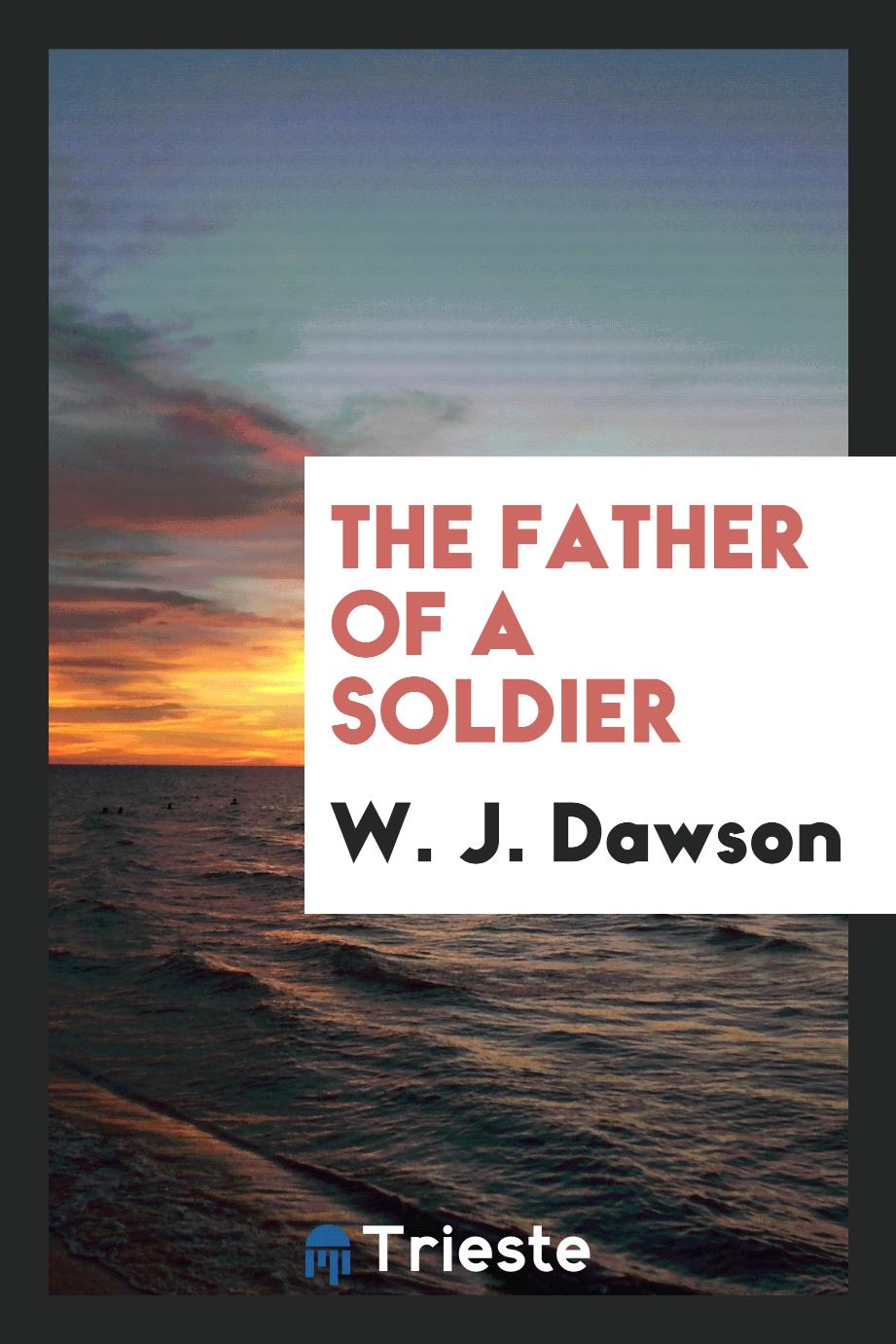 The father of a soldier