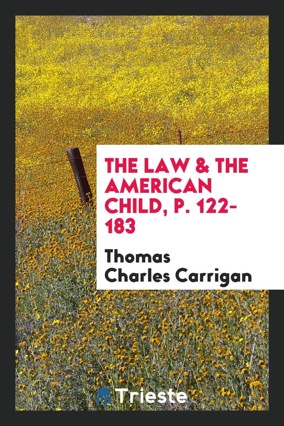 The Law & the American Child, p. 122-183
