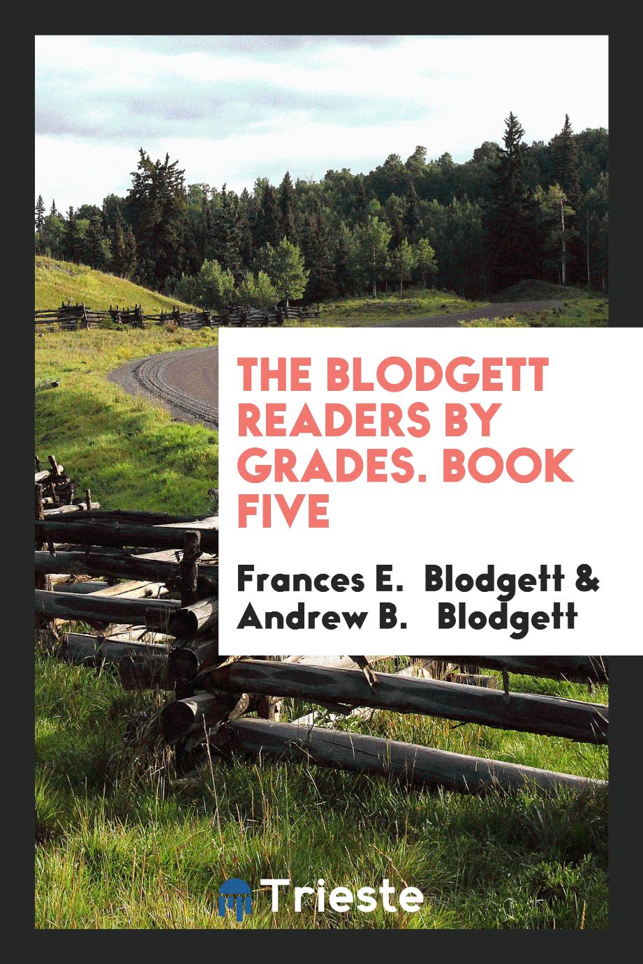 The Blodgett Readers by Grades. Book Five