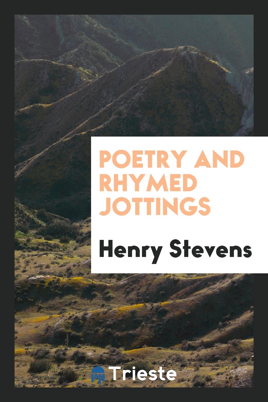 Poetry and Rhymed Jottings