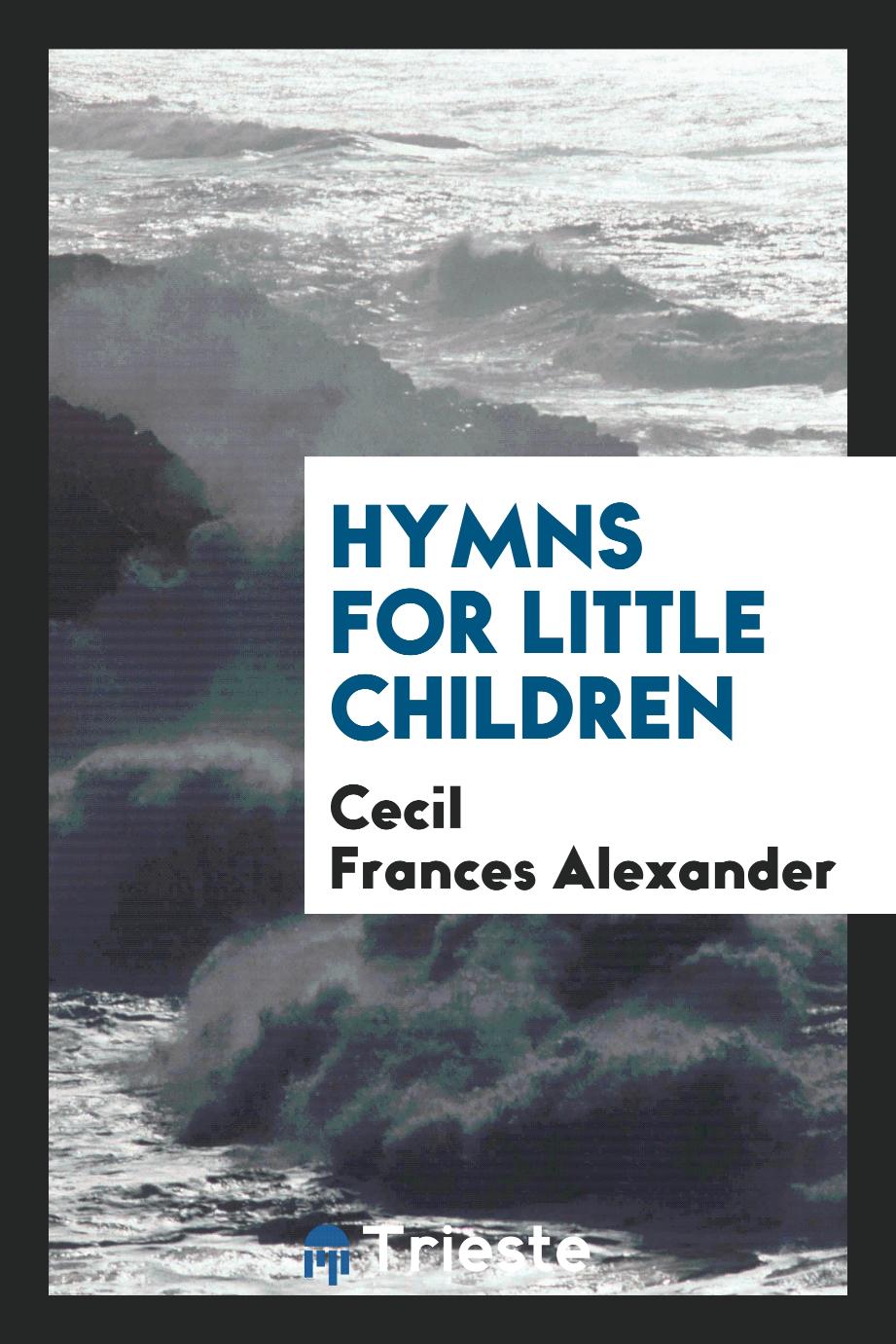 Hymns for little children