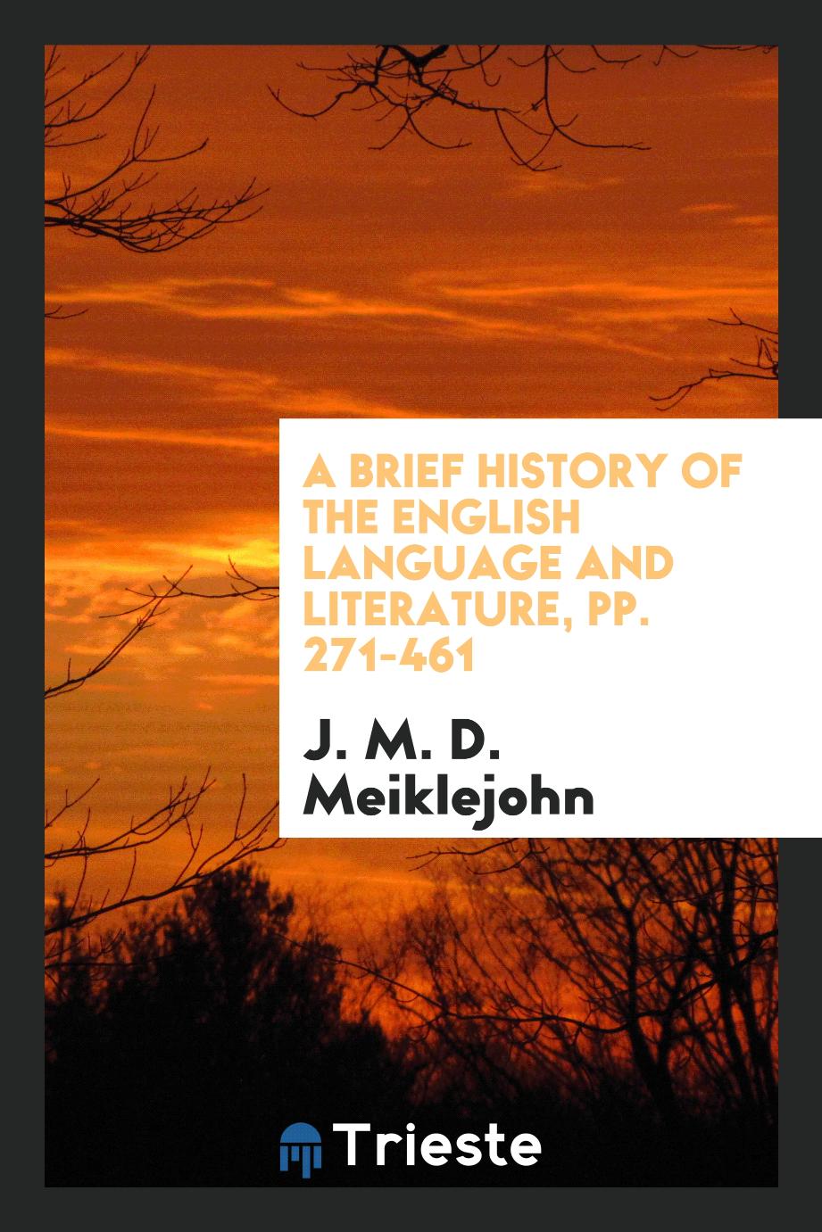 A Brief History of the English Language and Literature, pp. 271-461