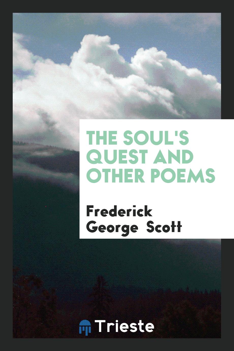The Soul's Quest and Other Poems