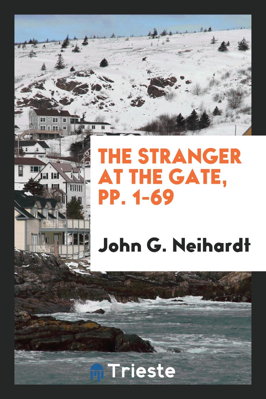 The Stranger at the Gate, pp. 1-69