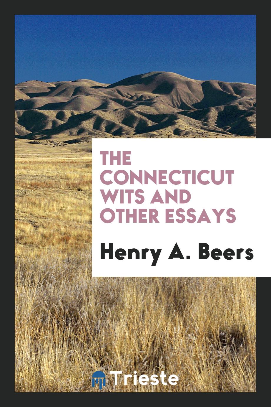 The Connecticut wits and other essays