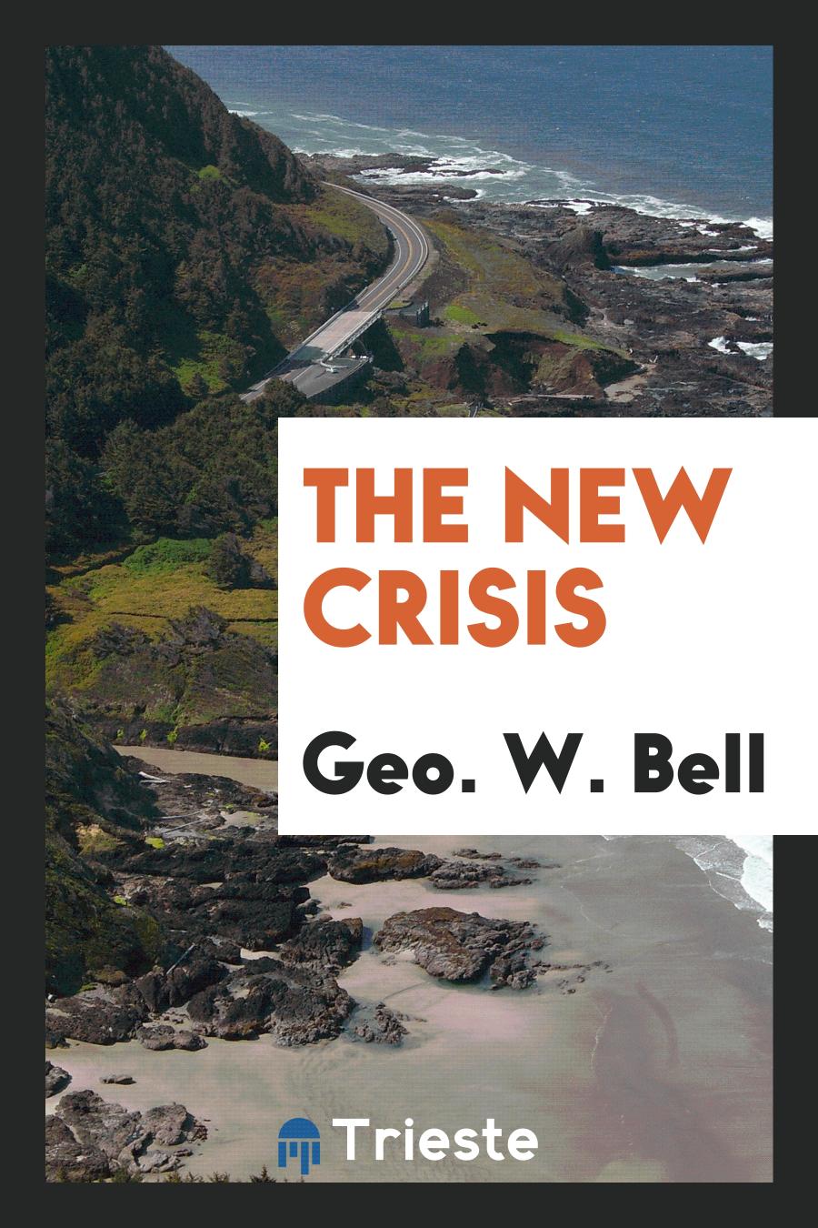 The New Crisis