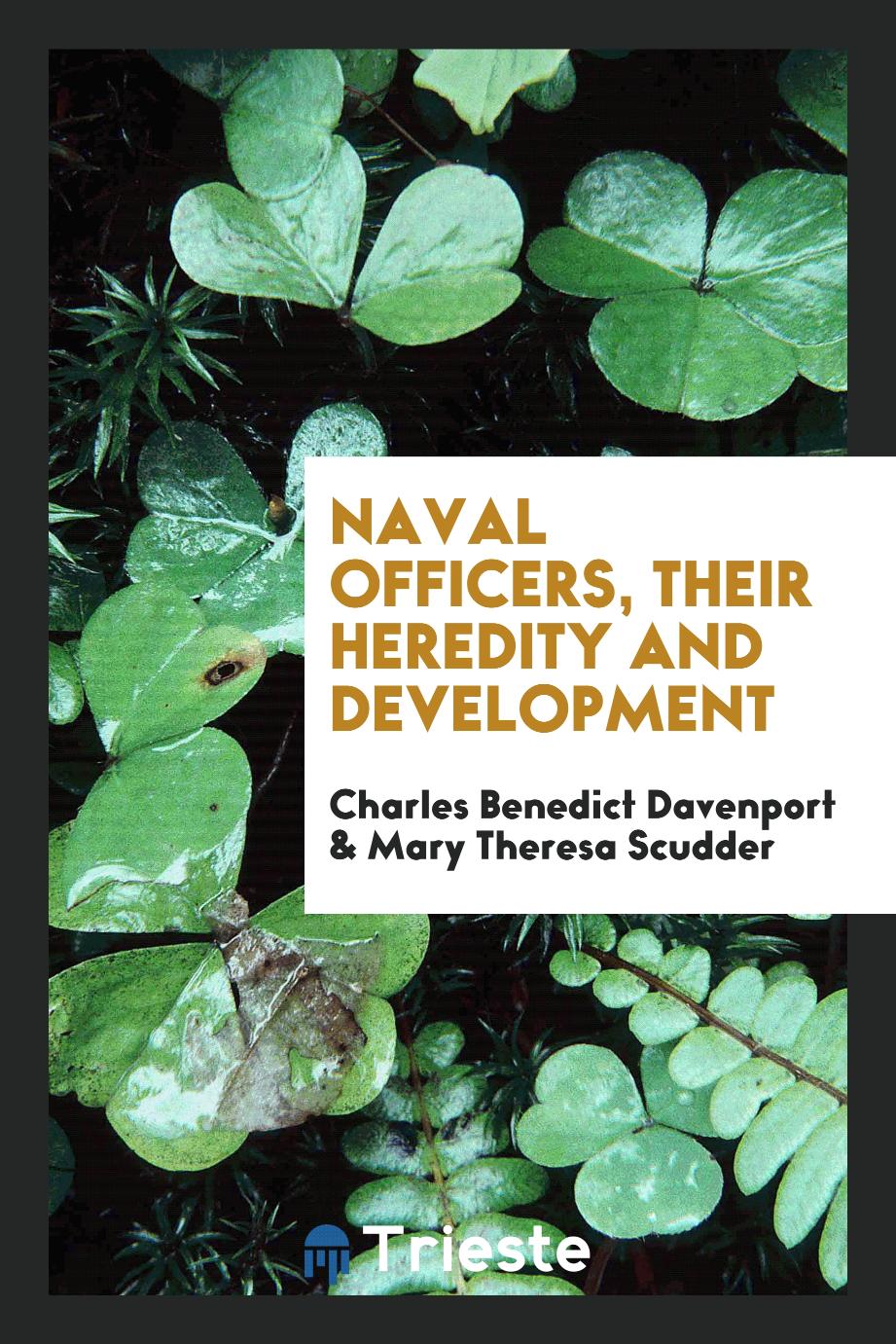 Naval officers, their heredity and development