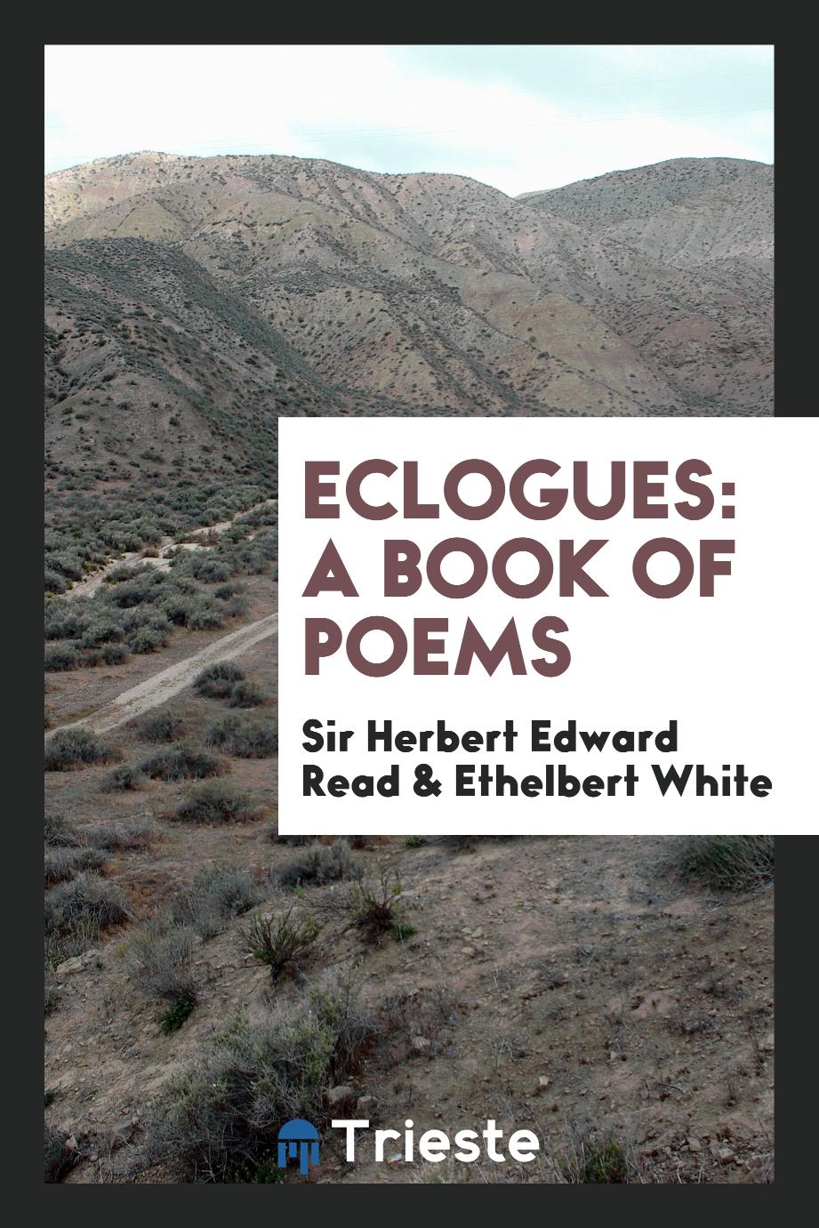 Eclogues: a book of poems