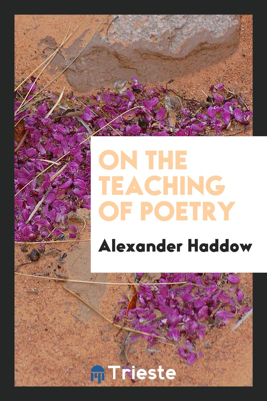 On the teaching of poetry