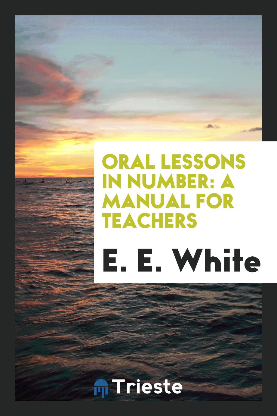 Oral lessons in number: a manual for teachers