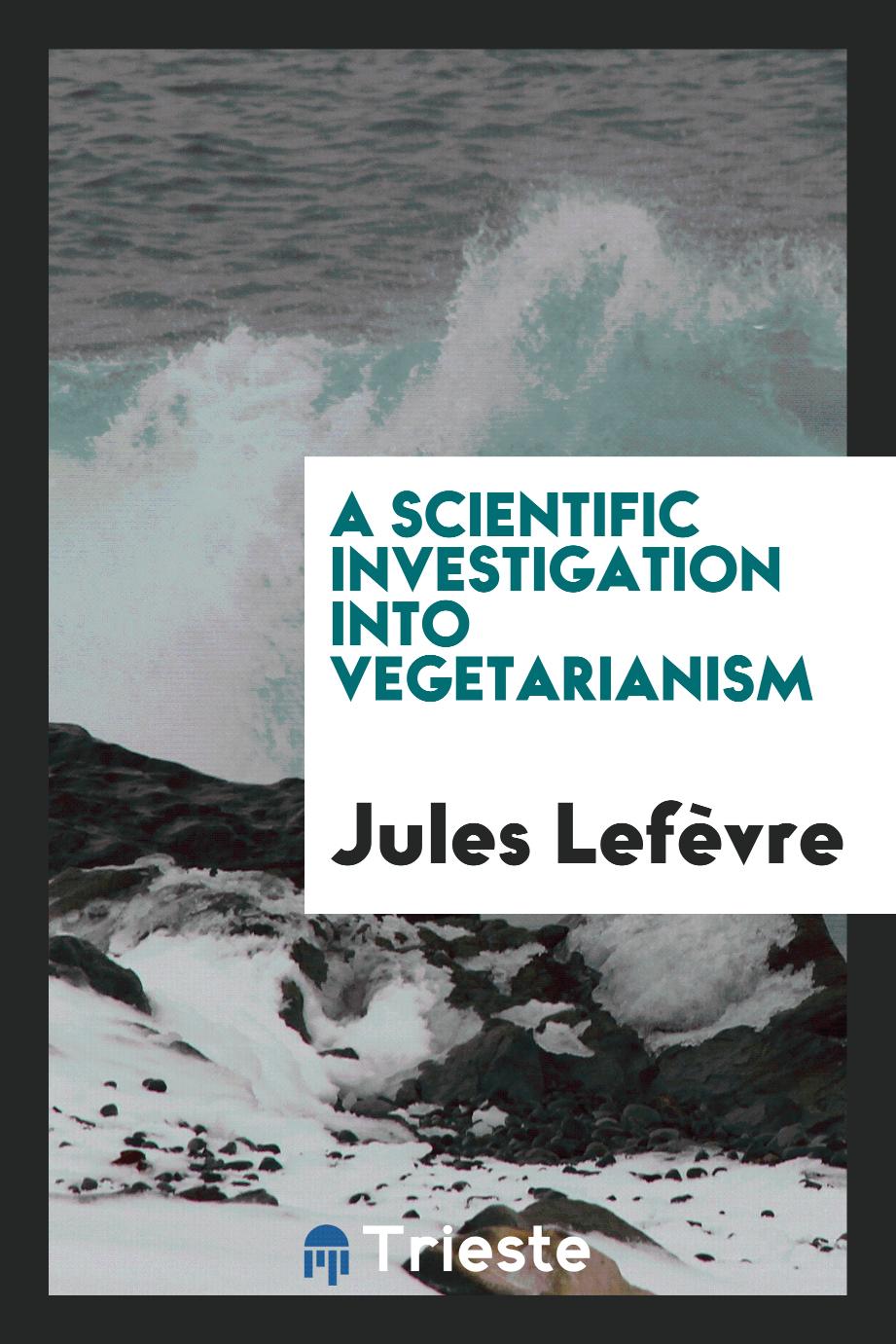 A scientific investigation into vegetarianism