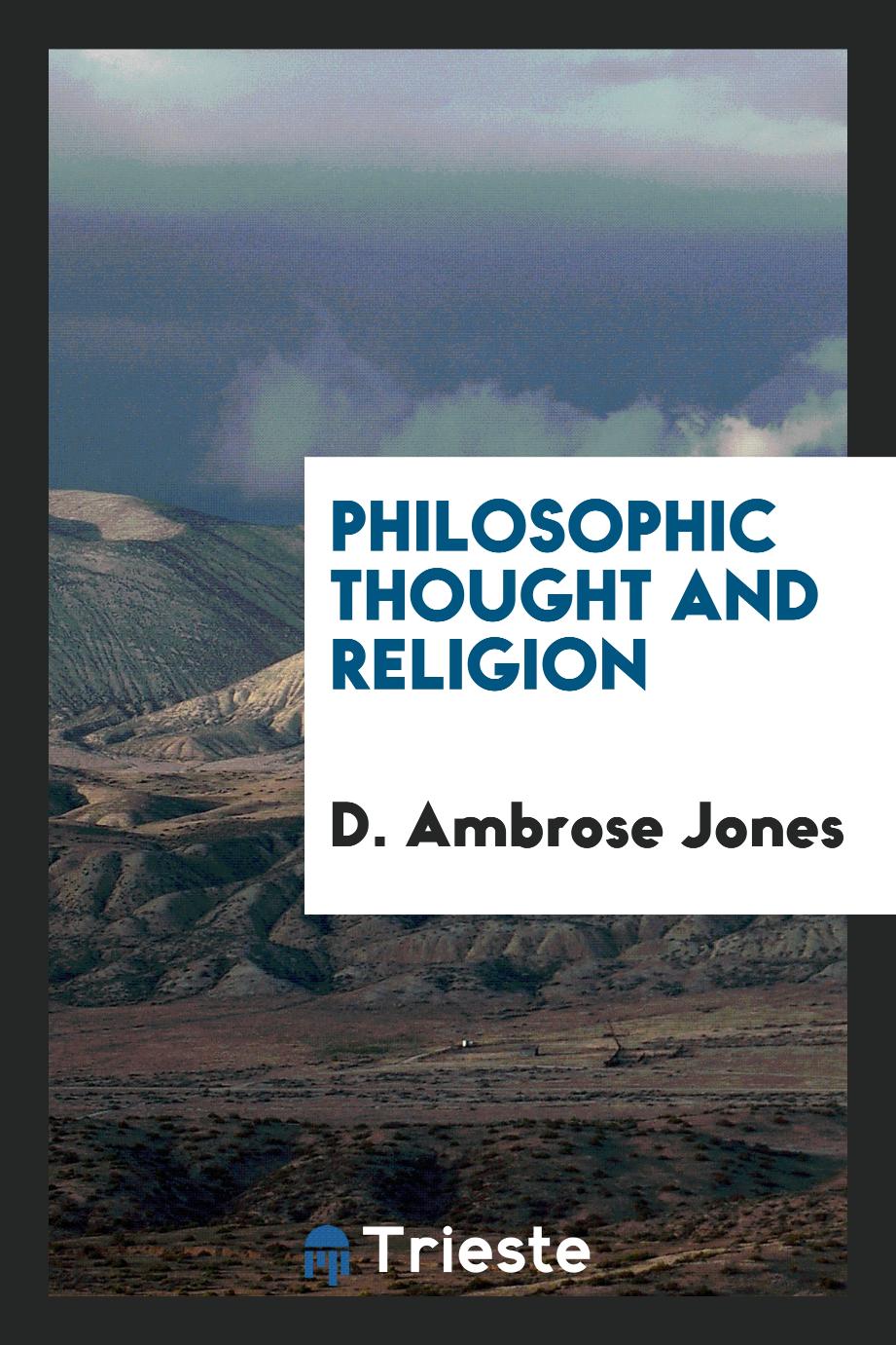 Philosophic Thought and Religion