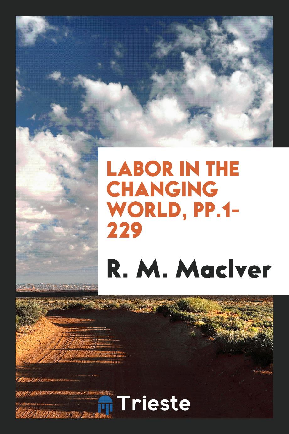 Labor in the Changing World, pp.1-229