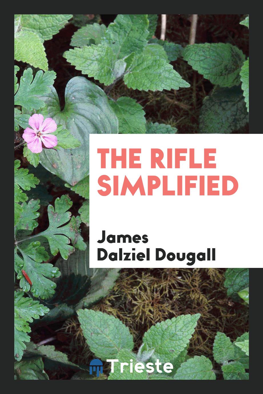 The rifle simplified