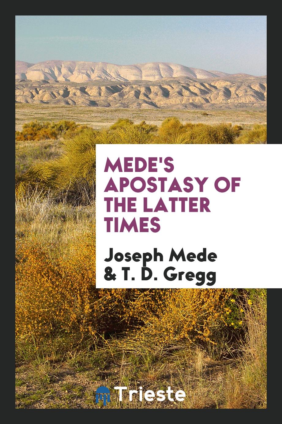 Mede's Apostasy of the Latter Times