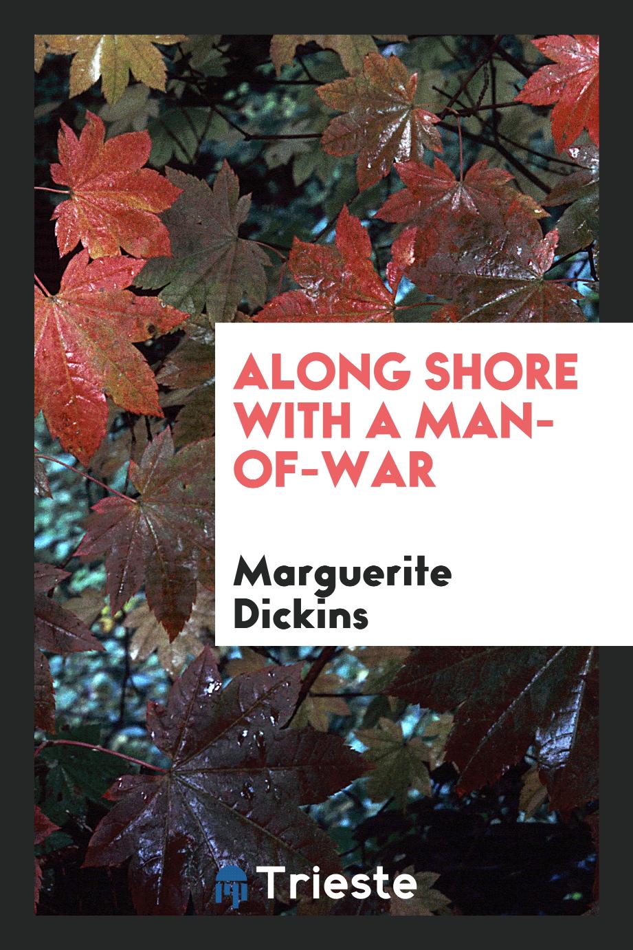 Along Shore with a Man-of-War
