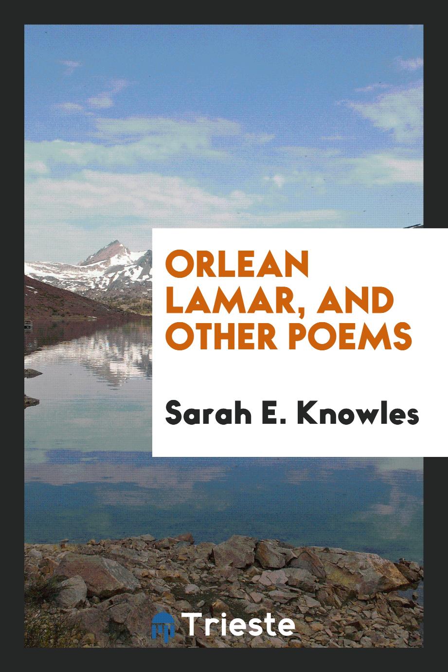 Orlean Lamar, and Other Poems