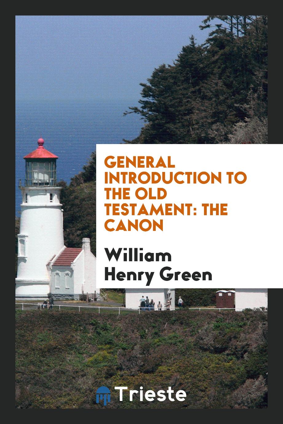 General introduction to the Old Testament: the canon