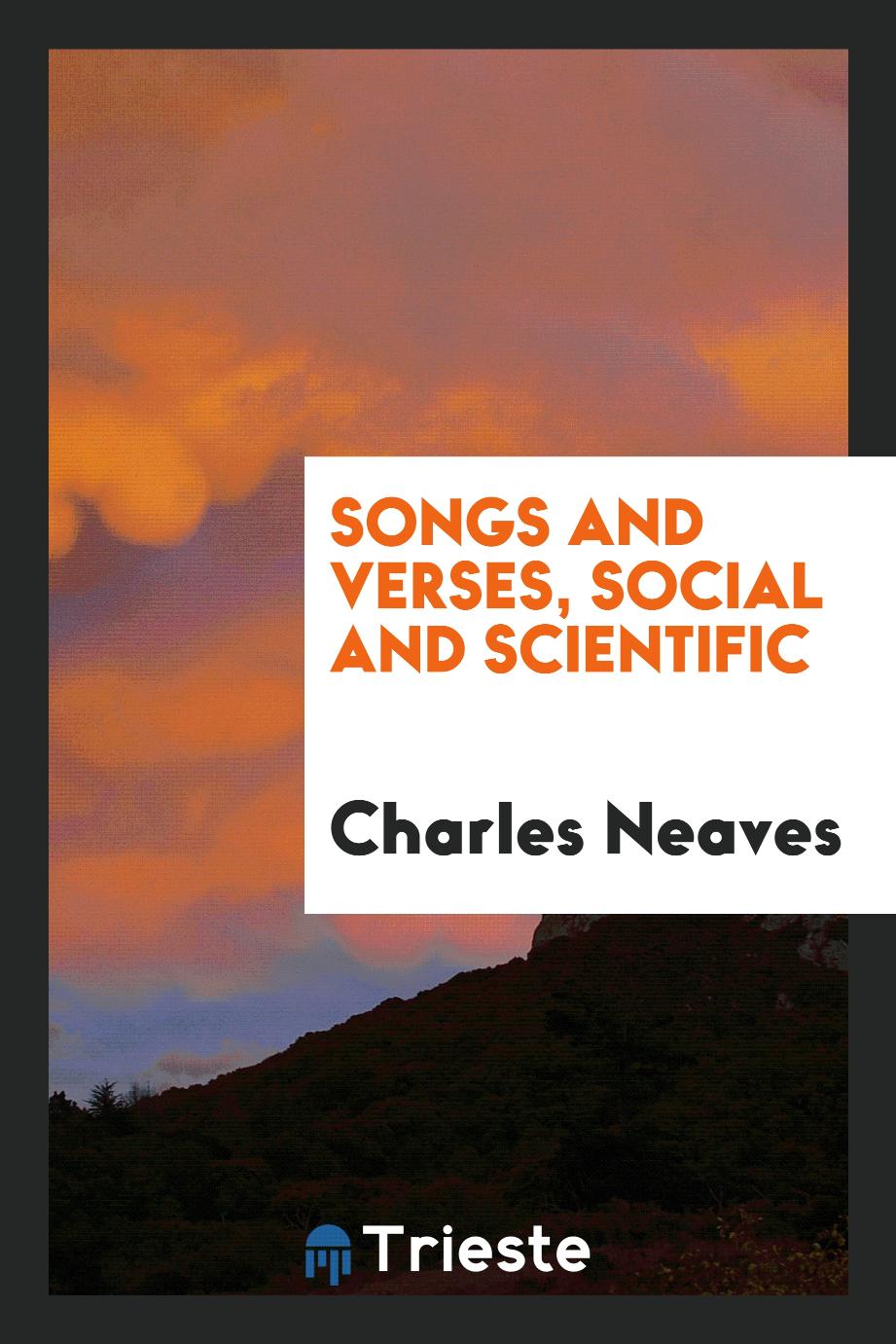 Songs and verses, social and scientific