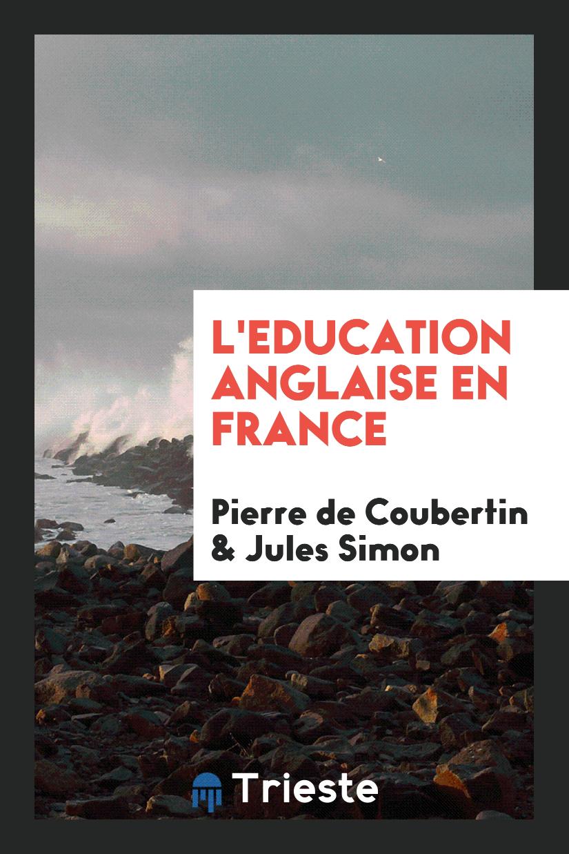 L'Education Anglaise en France