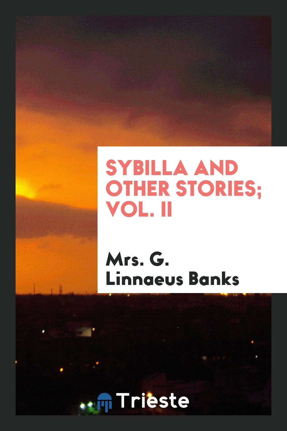 Sybilla and other stories; Vol. II