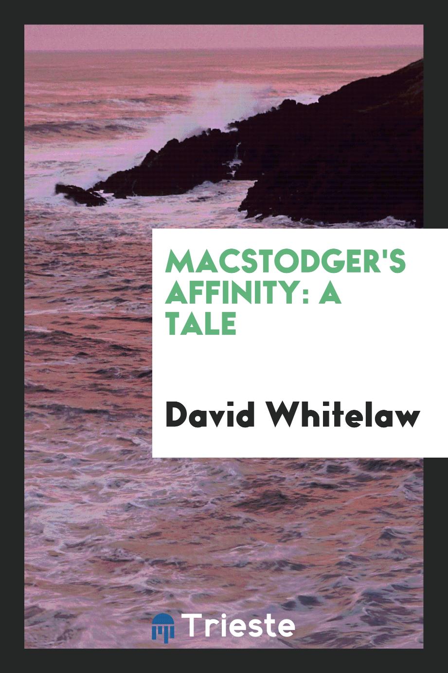 MacStodger's Affinity: A Tale