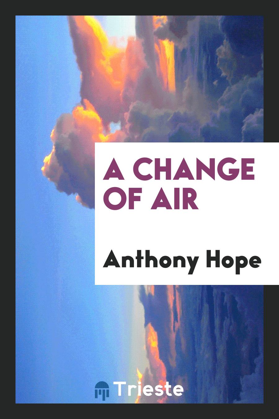 A change of air