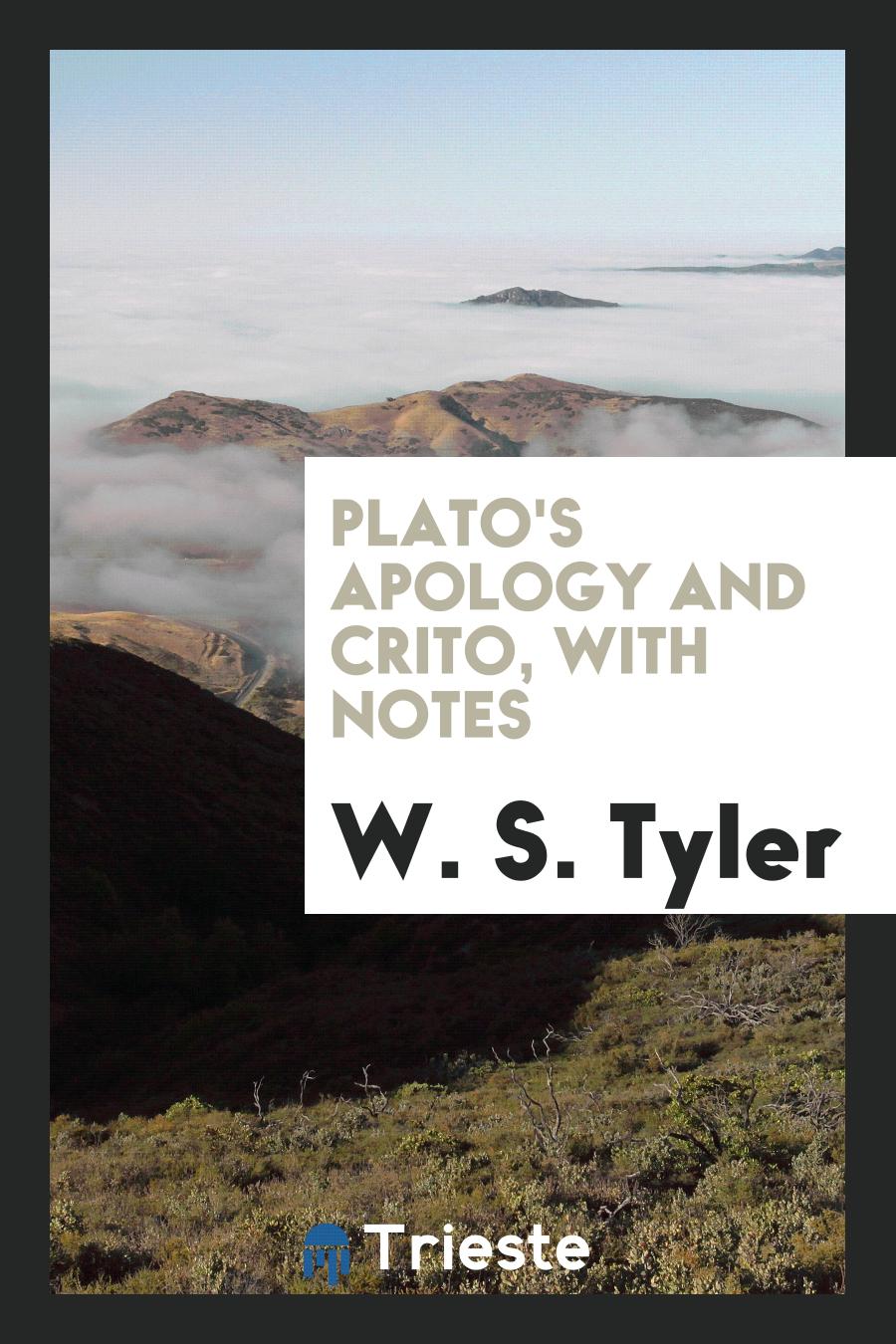 Plato's Apology and Crito, with Notes