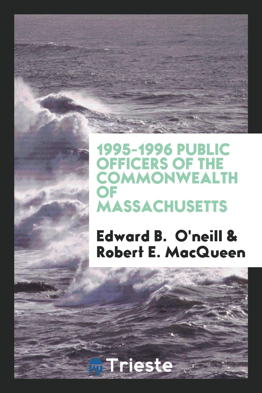 1995-1996 public officers of the Commonwealth of Massachusetts
