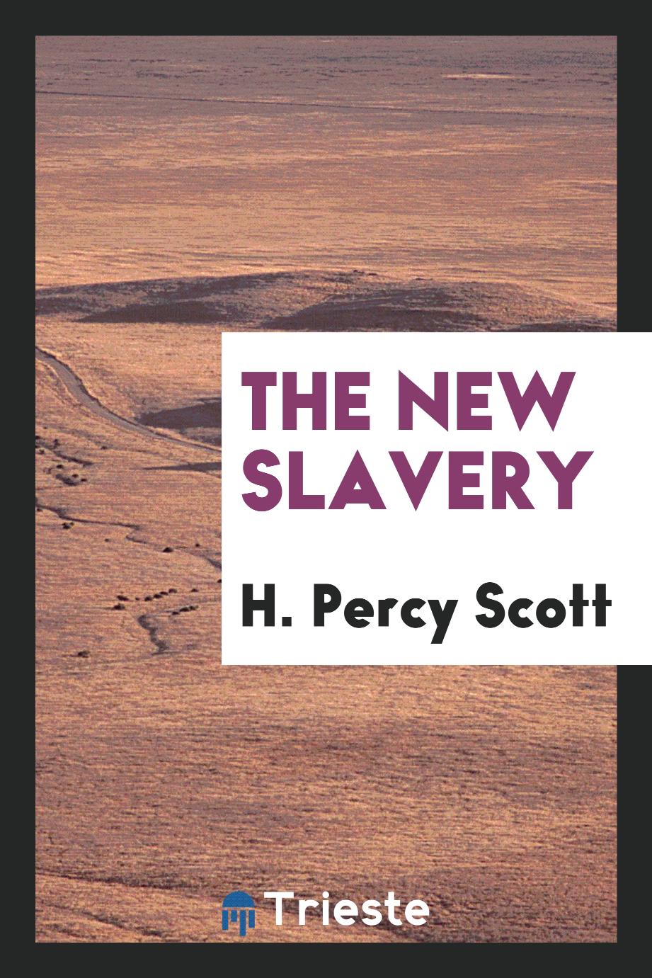 The new slavery