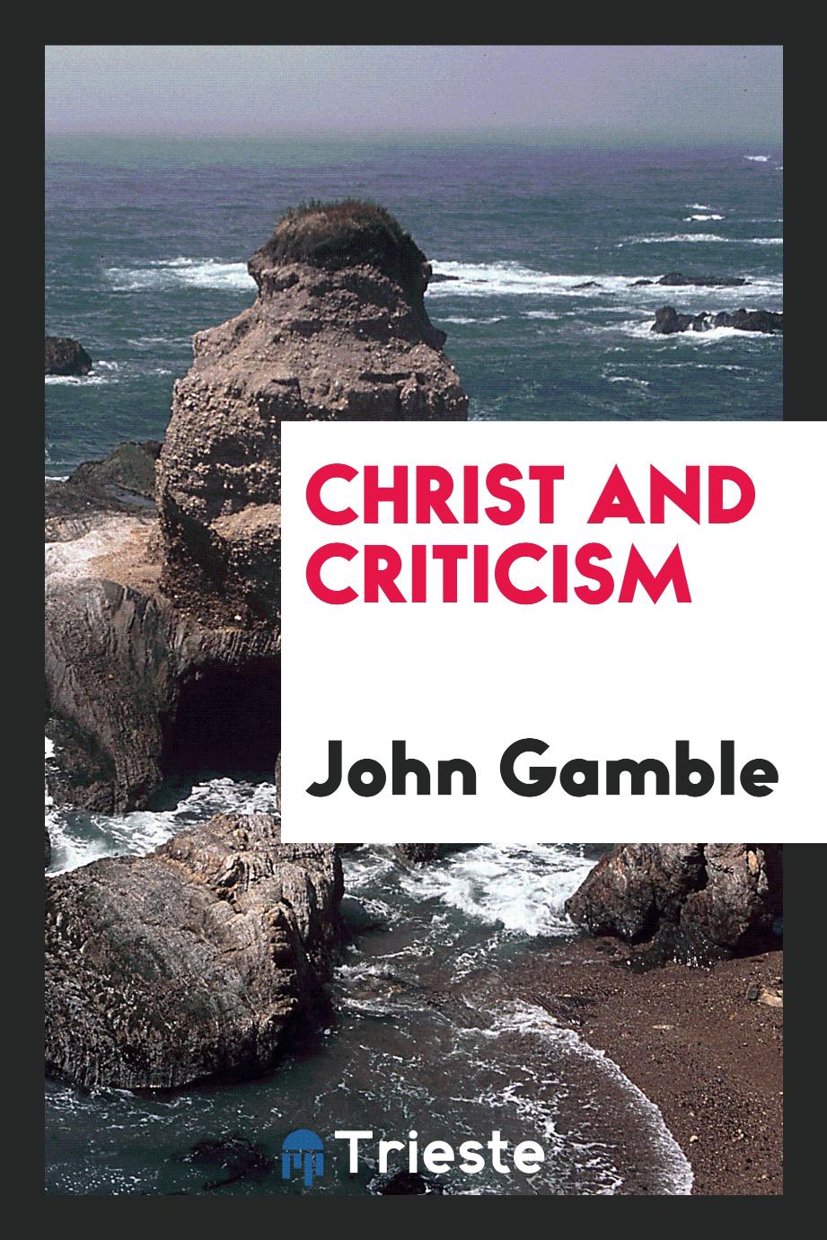 Christ and Criticism