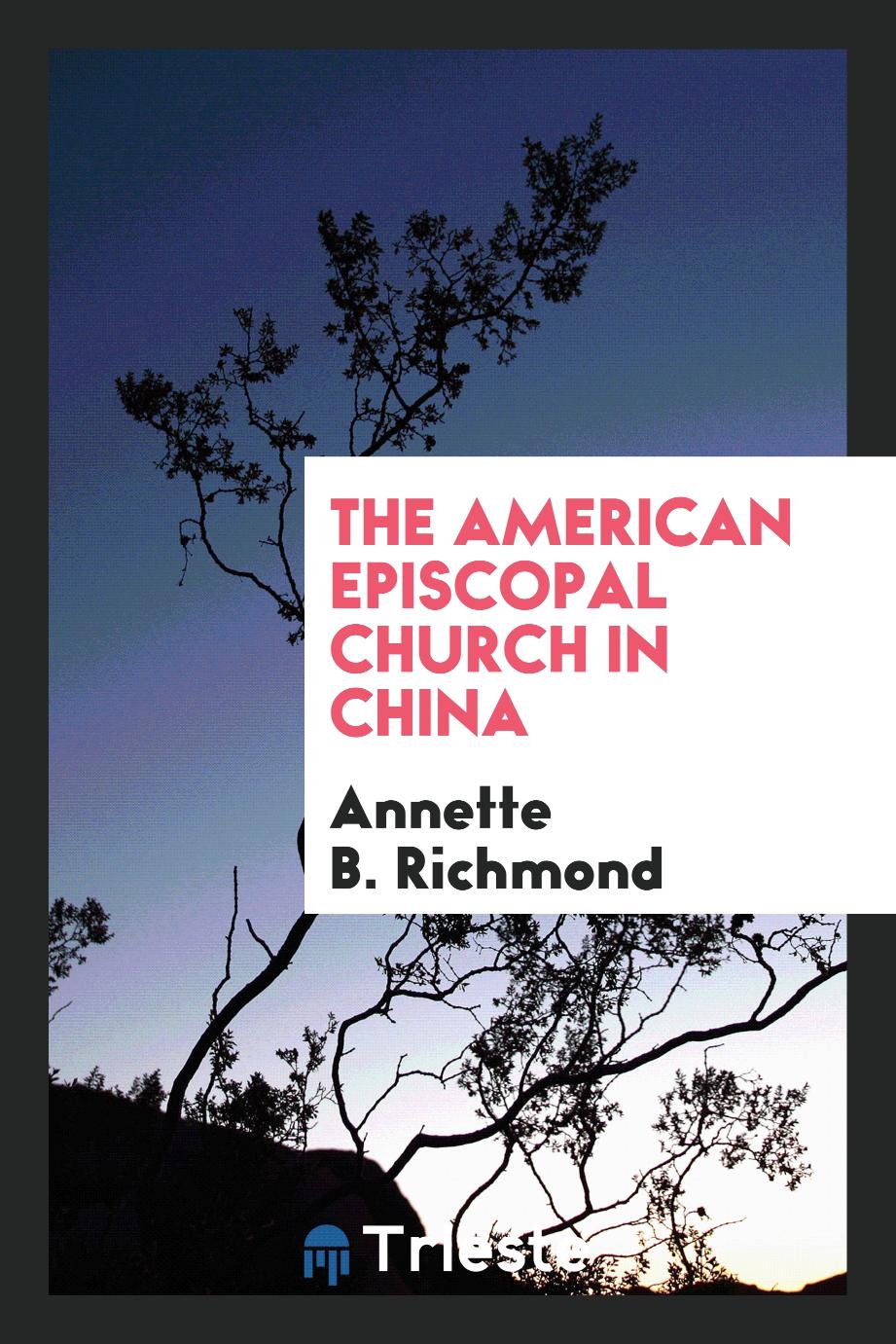 The American Episcopal Church in China