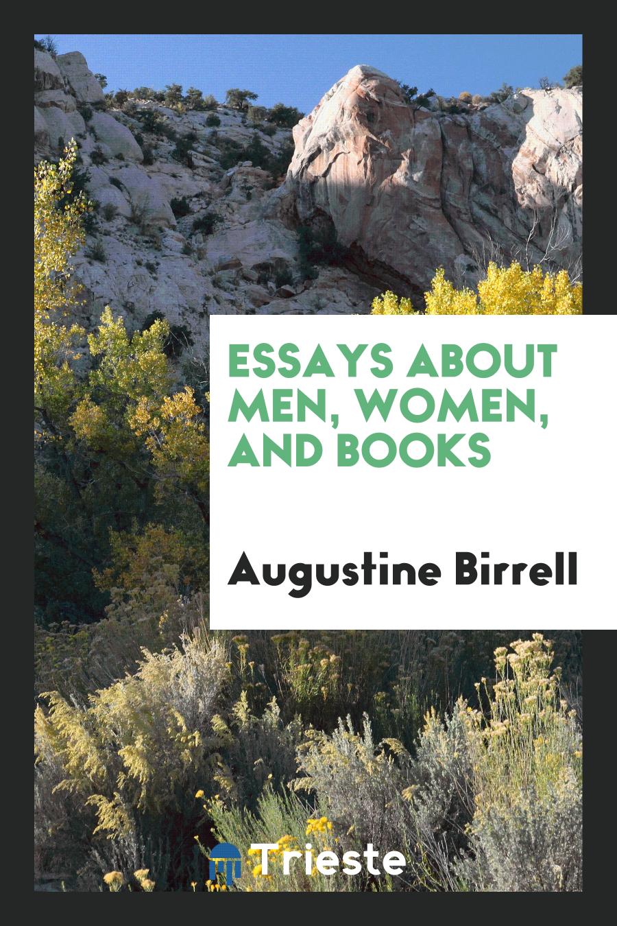 Essays about Men, Women, and Books