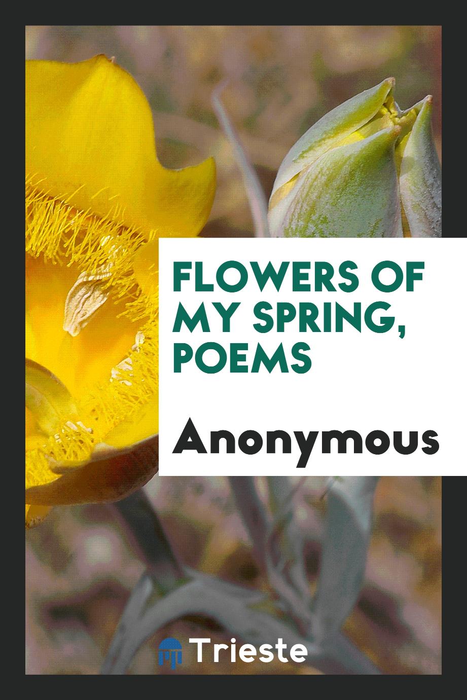 Flowers of My Spring, Poems