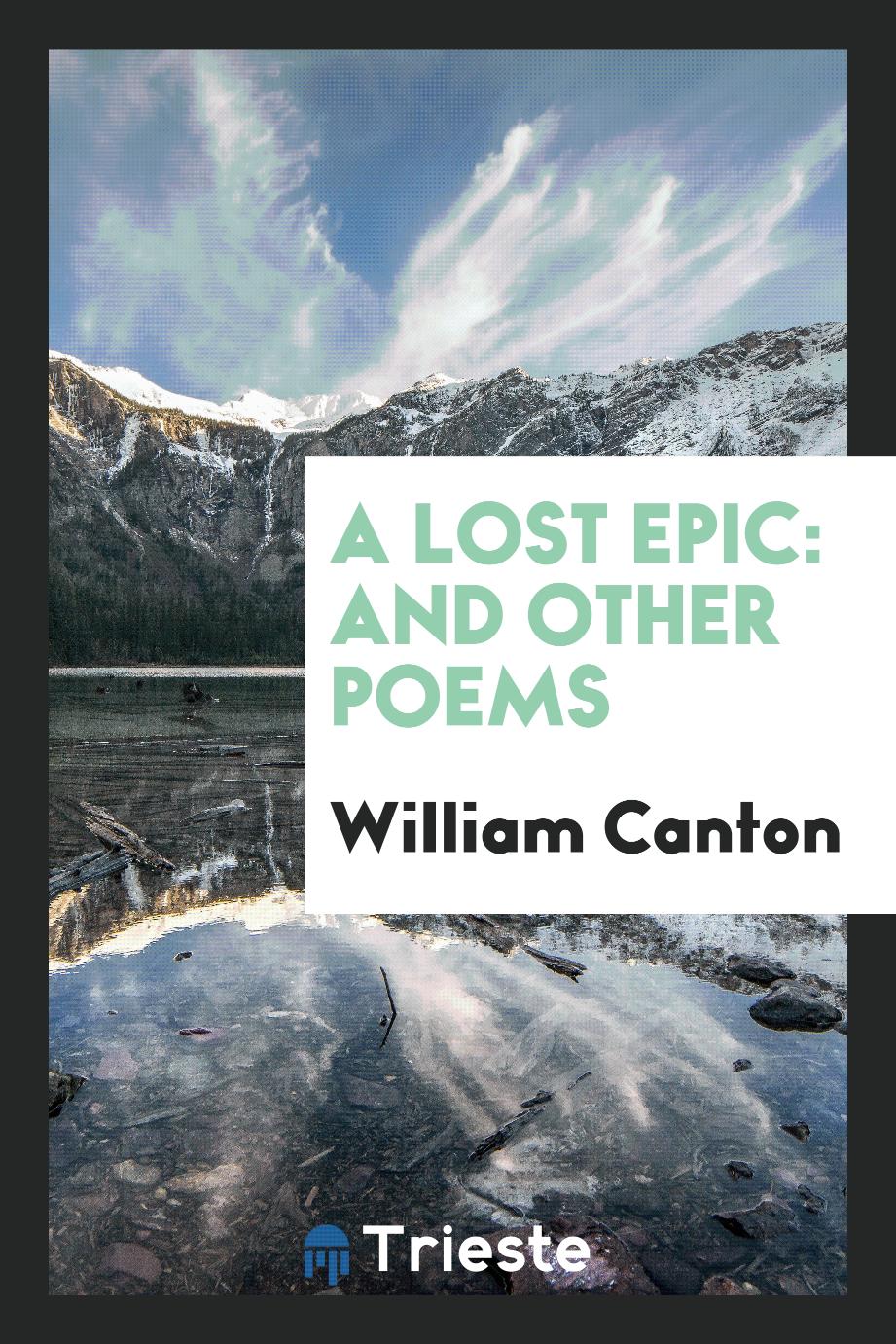 A Lost Epic: And Other Poems
