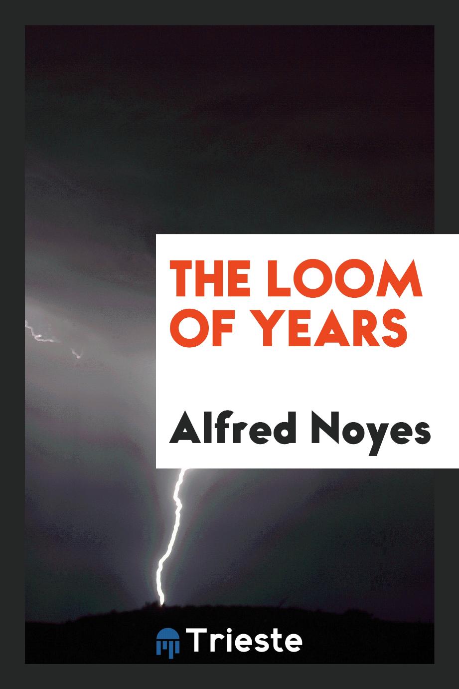 The Loom of Years