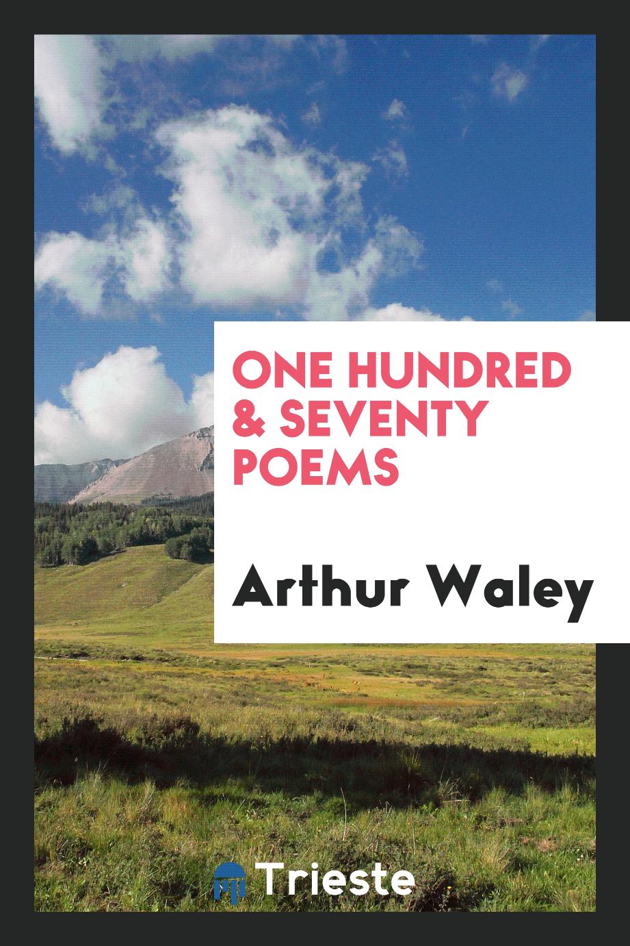 One hundred & seventy poems