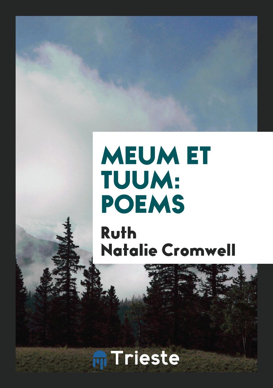 Meum Et Tuum: Poems