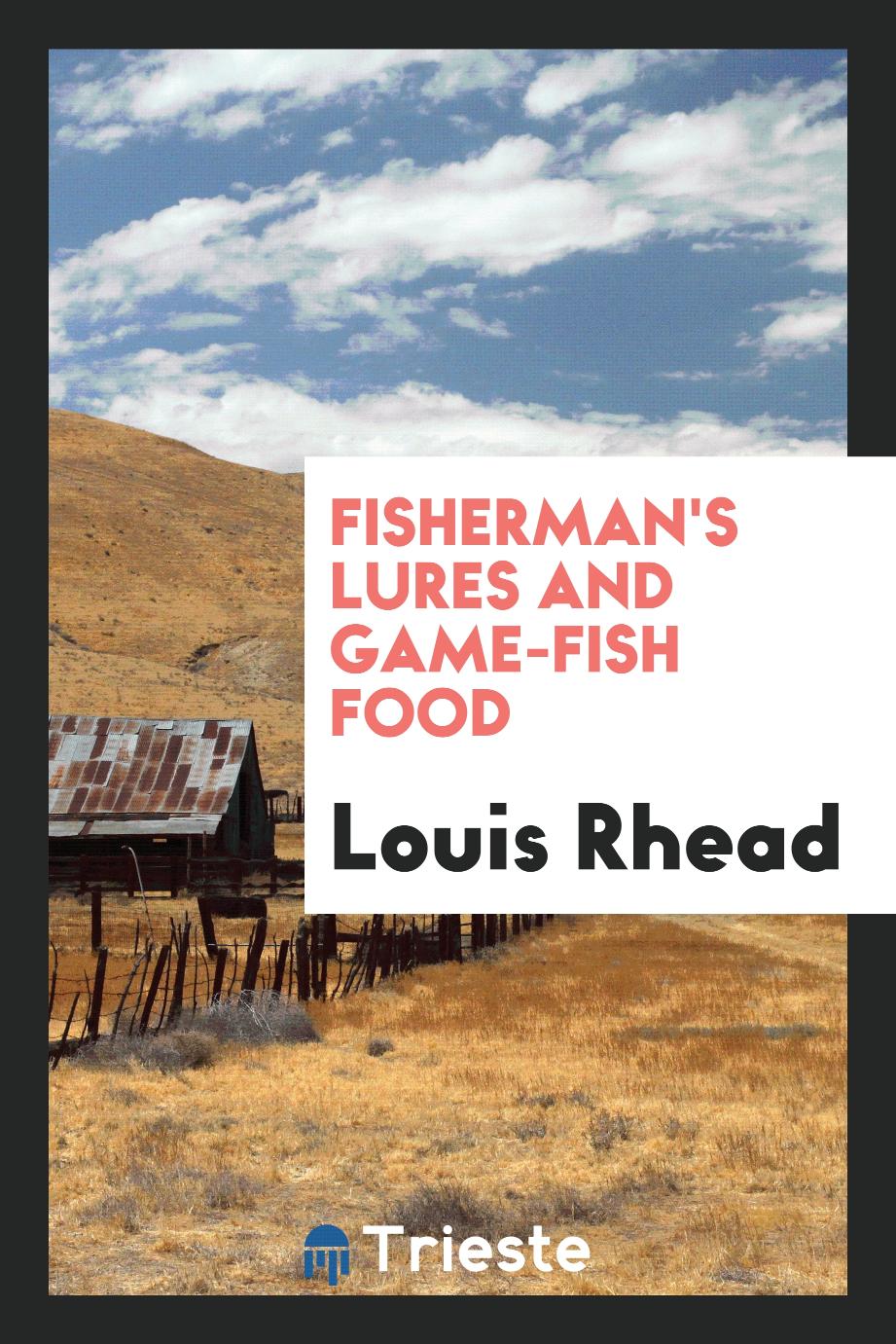 Fisherman's lures and game-fish food