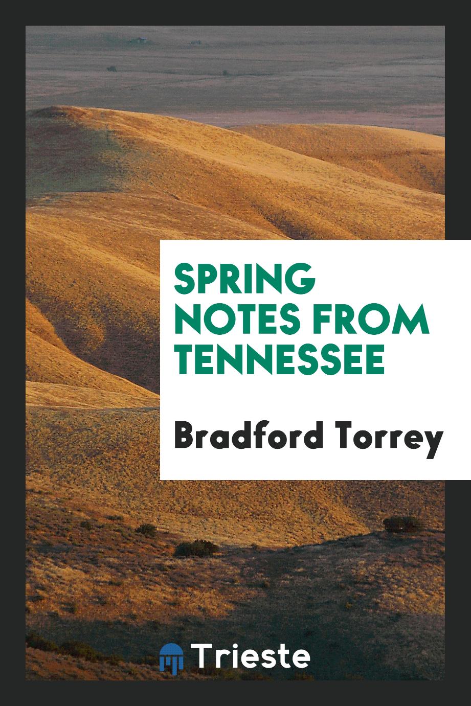 Spring notes from Tennessee
